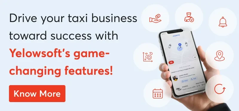 drive-your-taxi-business-toward-success-with-yelowsoft-s-game-changing-features