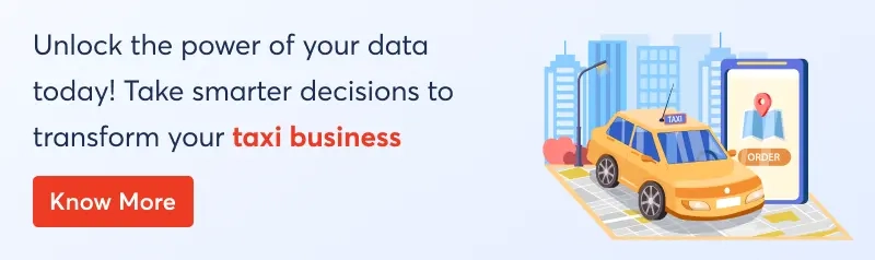 unlock-the-power-of-your-data-today-take-smarter-decisions-to-transform-your-taxi-business