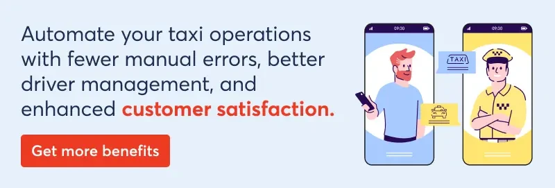 automate-your-taxi-operations-with-fewer-manual-errors-better-driver-management-and-enhanced-customer-satisfaction