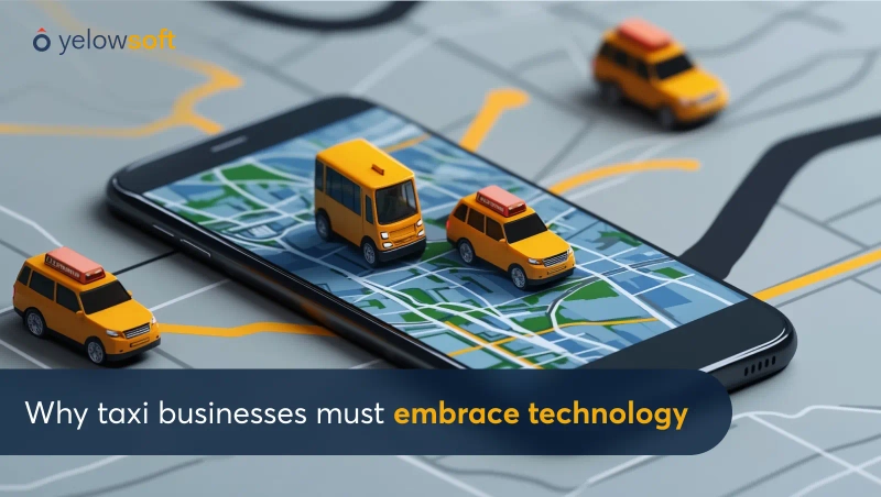 why-taxi-businesses-must-embrace-technology