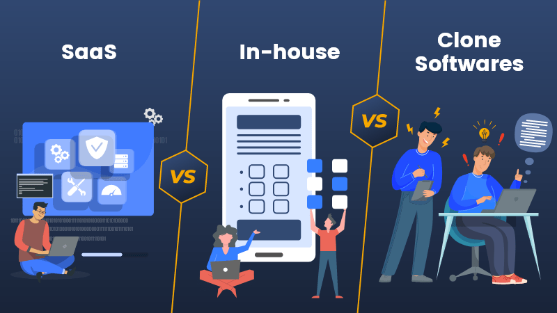 saas-vs-in-house-vs-clone-softwares-main