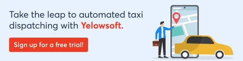 take-the-leap-to-automated-taxi-dispatching-with-yelowsoft