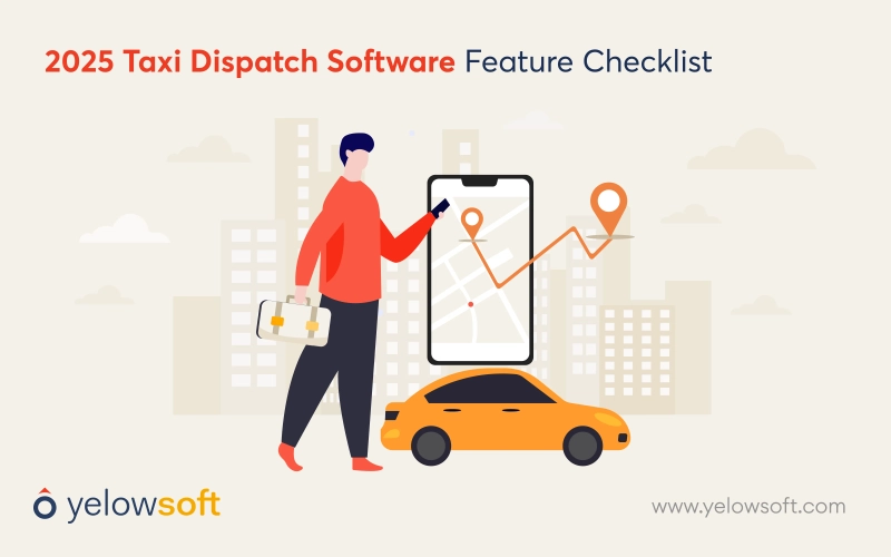 2025-taxi-dispatch-software-feature-checklist