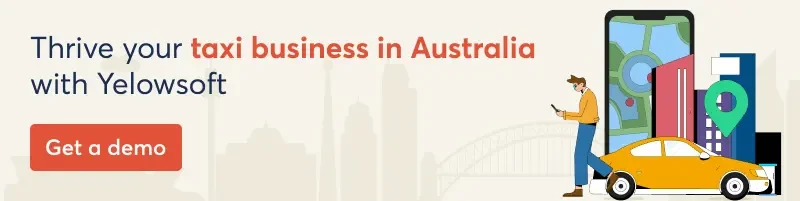 thrive-your-taxi-business-in-australia-with-yelowsoft-cta-02