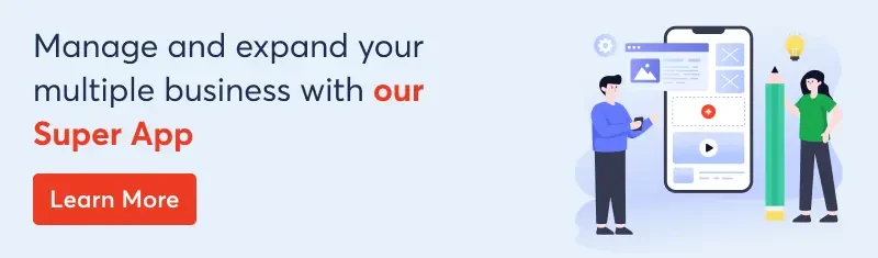 manage-and-expand-your-multiple-business-with-our-super-app