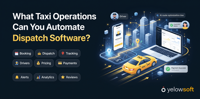 what-taxi-operations-can-you-automate-with-dispatch-software