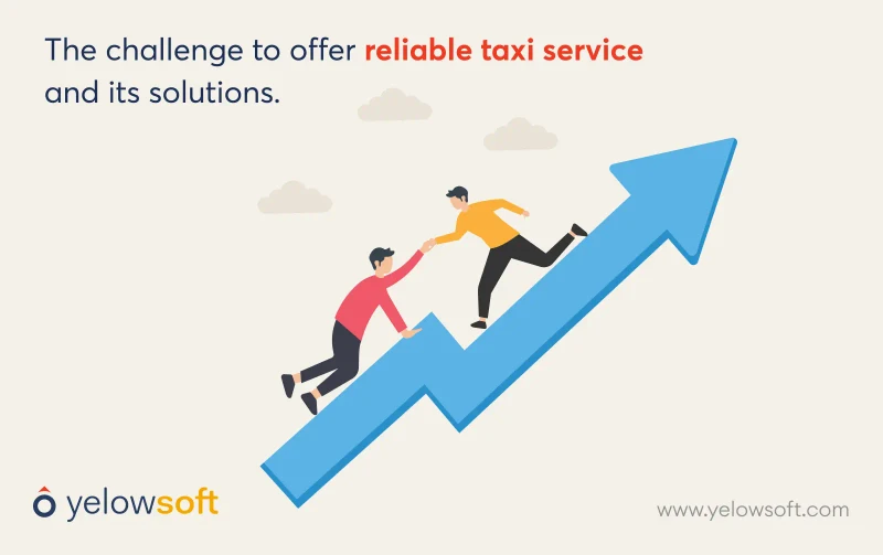 the-challenge-to-offer-reliable-taxi
